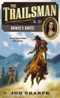 The Trailsman #381 : Bowie's Knife