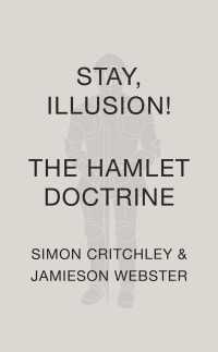 Stay, Illusion! : The Hamlet Doctrine