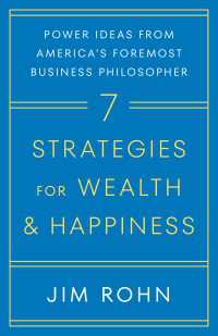 7 Strategies for Wealth & Happiness : Power Ideas from America's Foremost Business Philosopher