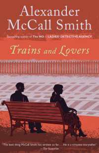 Trains and Lovers : A Novel