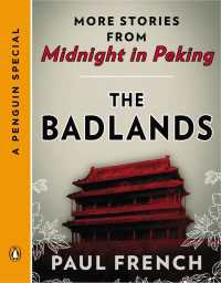The Badlands : More Stories from Midnight in Peking (A Penguin Special)