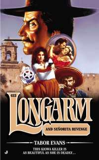 Longarm 415 : Longarm and Senorita Revenge
