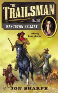 The Trailsman #379 : Hangtown Hellcat