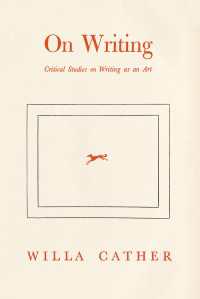 Willa Cather On Writing