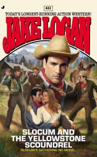 Slocum #411 : Slocum and the Yellowstone Scoundrel