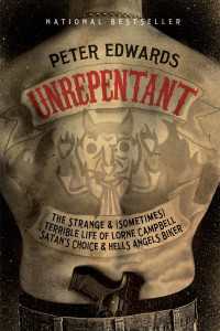 Unrepentant : The Strange and (Sometimes) Terrible Life of Lorne Campbell, Satan's Choice and Hells Angels Biker
