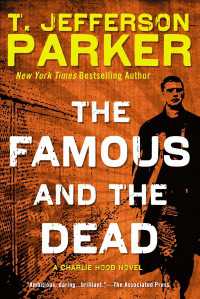 The Famous and the Dead : A Charlie Hood Novel