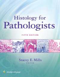 病理学者のための組織学（第５版）<br>Histology for Pathologists（5）
