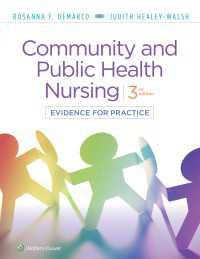 コミュニティ・公衆衛生看護（第３版）<br>Community & Public Health Nursing : Evidence for Practice（3）