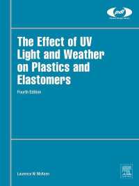 The Effect of UV Light and Weather on Plastics and Elastomers（4）