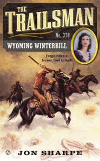 The Trailsman #378 : Wyoming Winterkill