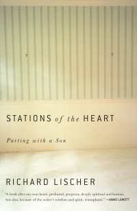 Stations of the Heart : Parting with a Son