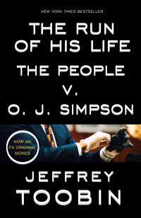 The Run of His Life : The People v. O. J. Simpson