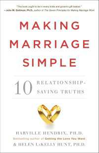 Making Marriage Simple : Ten Relationship-Saving Truths