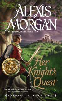 Her Knight's Quest : A Warriors of the Mist Novel