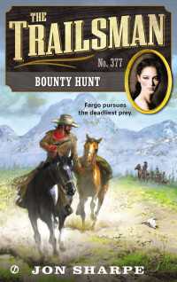 The Trailsman #377 : Bounty Hunt
