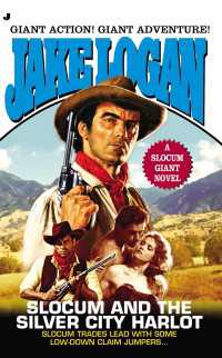 Slocum Giant 2013 : Slocum and the Silver City Harlot