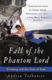 Fall of the Phantom Lord : Climbing and the Face of Fear