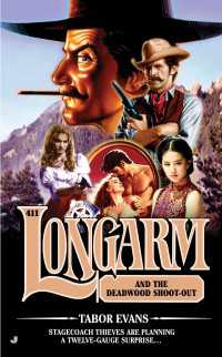 Longarm #411 : Longarm and the Deadwood Shoot-Out