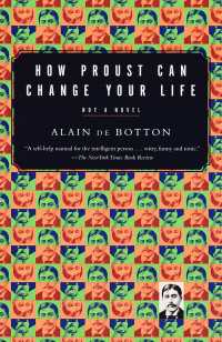 How Proust Can Change Your Life