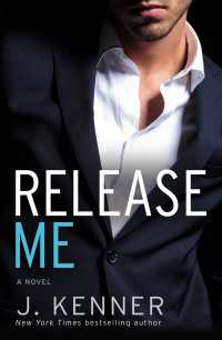 Release Me : The Stark Series #1