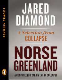 Norse Greenland : A Controlled Experiment in Collapse--A Selection from Collapse (Penguin Tracks)