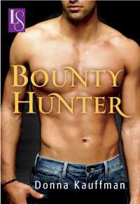 Bounty Hunter : A Loveswept Classic Romance