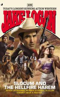 Slocum #406 : Slocum and the Hellfire Harem