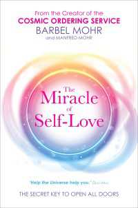 The Miracle of Self-Love : The Secret Key to Open All Doors