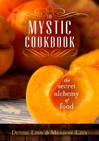 The Mystic Cookbook : The Secret Alchemy of Food