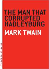 The Man that Corrupted Hadleyburg