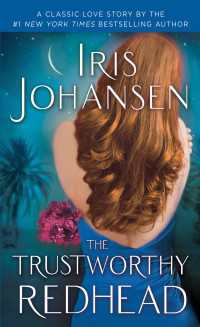 The Trustworthy Redhead : A Loveswept Classic Romance