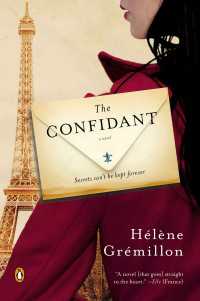 The Confidant : A Novel