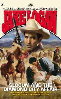 Slocum #405 : Slocum and the Diamond City Affair
