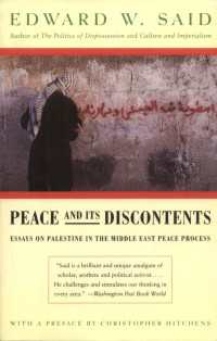 Peace And Its Discontents : Essays on Palestine in the Middle East Peace Process