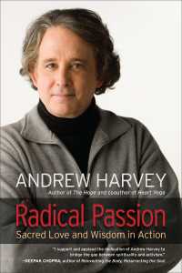 Radical Passion : Sacred Love and Wisdom in Action