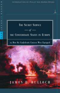 The Secret Service of the Confederate States in Europe : or, How the Confederate Cruisers Were Equipped