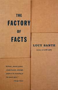 The Factory of Facts : A Memoir