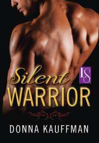 Silent Warrior : A Loveswept Classic Romance