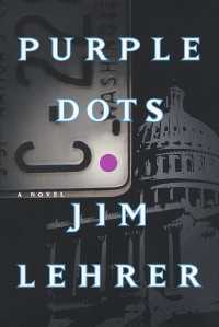 Purple Dots : A Novel