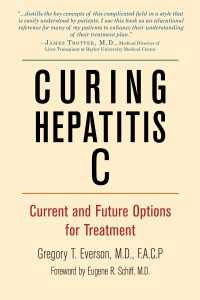 Curing Hepatitis C : Current and Future Options for Treatment