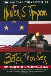 Better Than Sex : Confessions of a Political Junkie