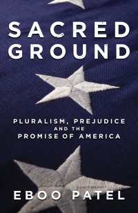 Sacred Ground : Pluralism, Prejudice, and the Promise of America