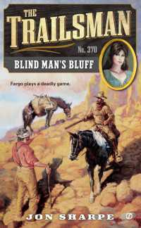 The Trailsman #370 : Blind Man's Bluff