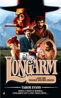 Longarm #405 : Longarm and the Deadly Double-Cross