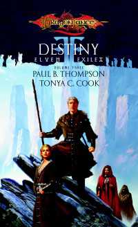 Destiny : Elven Exiles, Book III