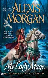 My Lady Mage : A Warriors of the Mist Novel
