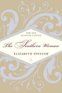The Southern Woman : Selected Fiction