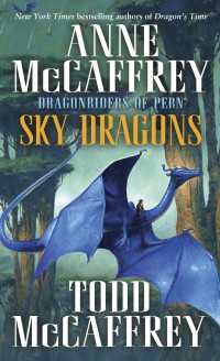 Sky Dragons : Dragonriders of Pern