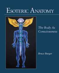 Esoteric Anatomy : The Body as Consciousness